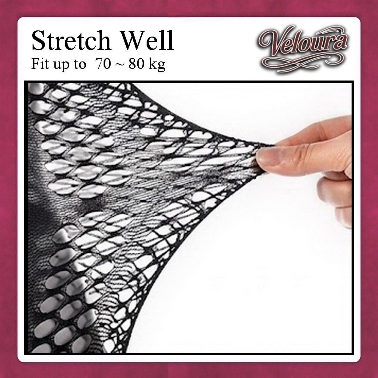 Veloura product showing stretchability with a hand pulling on a mesh material, labeled 'Stretch Well'.